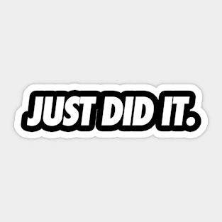 Just Do It Sticker